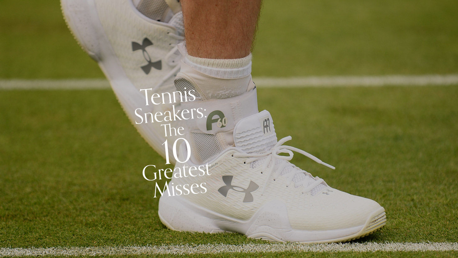lidenskab dagbog energi Tennis Sneakers: The 10 Greatest Misses | Racquet